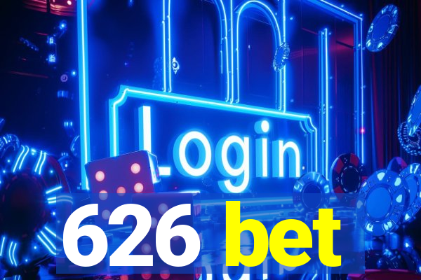 626 bet